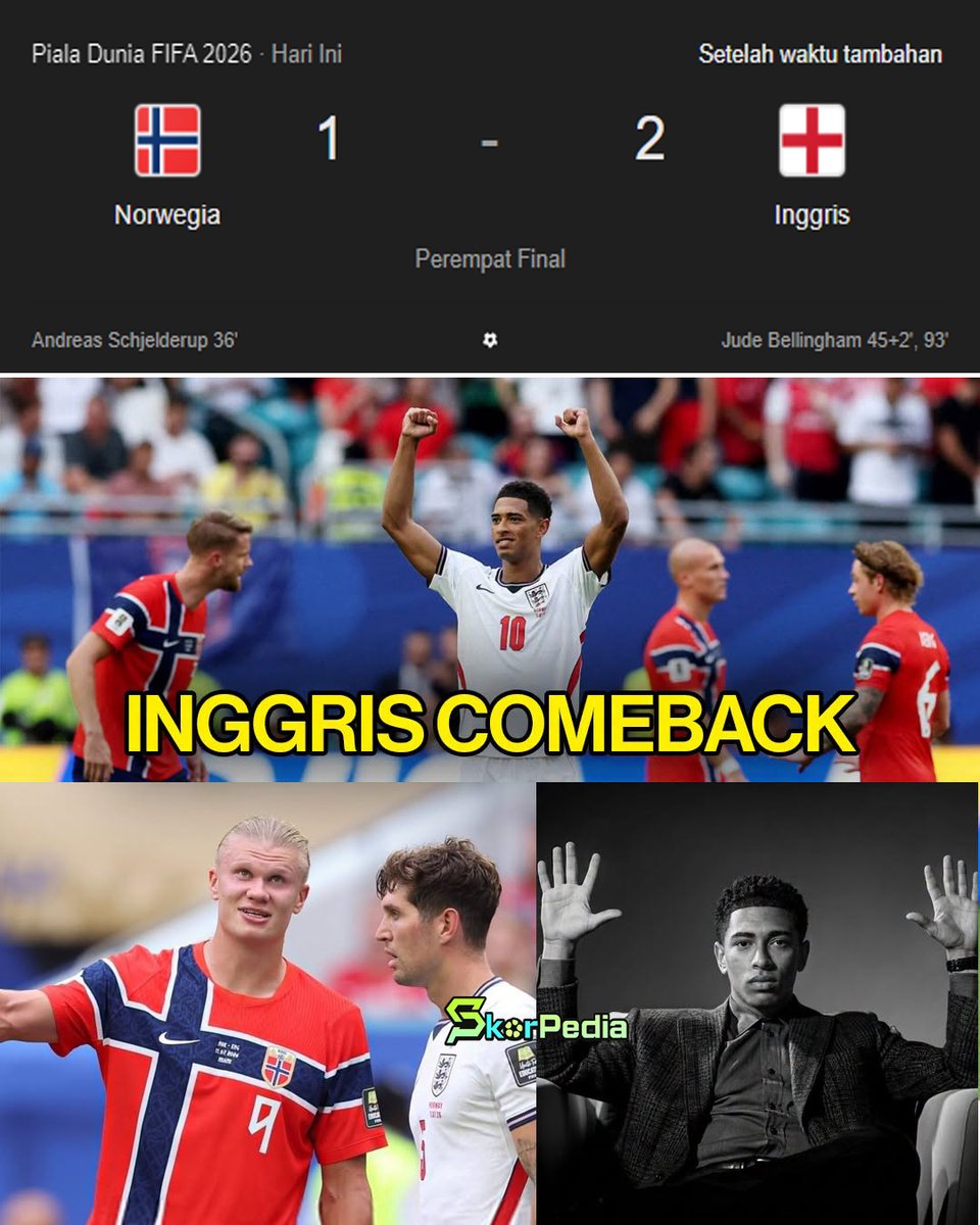 Skorpedia_LS's tweet photo. FULLTIME

Jude Bellingham on fire! 🔥 Dalam 2 laga terakhir:
Cetak 2 gol vs Meksiko di 16 besar.
Cetak 2 gol vs Norwegia di 8 besar.

#WorldCup2026 #PialaDunia2026 #QuarterFinal #Norway #England #Football #SKORPEDIA #Ligasamudera https://t.co/J8ODnGSrIf