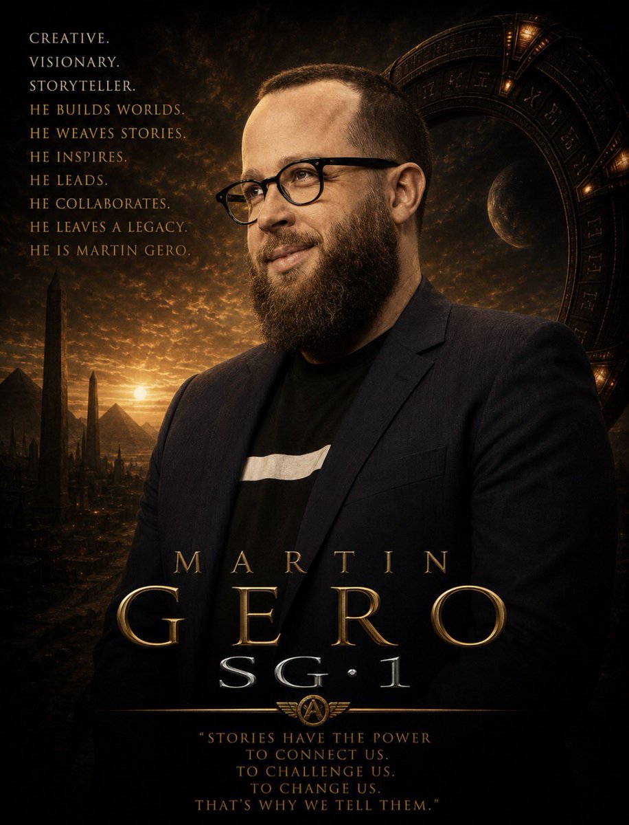 JamesBryhan's tweet photo. A reminder @AmazonMGMStudio 

CREATIVE. VISIONARY. STORYTELLER.

From Stargate Atlantis to a career built on creating worlds, shaping characters and telling stories that stay with audiences — @martingero earns his place in the SG-1 poster collection.

The man behind the stories. The worlds. The legacy.

MARTIN GERO — SG·1

“Stories have the power to connect us. To challenge us. To change us. That’s why we tell them.”

#MartinGero #Stargate #StargateSG1 #StargateAtlantis #SG1 #SciFi #Storyteller #StargateFans #PosterArt #FanArt #Savestargate