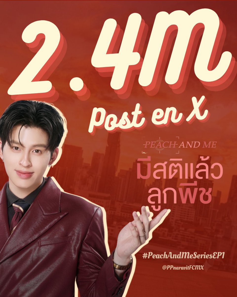PPnaravitFCMX's tweet photo. 2.4M posts achieved! The love is incredible. Let’s keep the momentum going!

¡2.4M posts alcanzados! Su apoyo es increíble, sigamos con toda la energía.

#PeachAndMeSeriesEP1 https://t.co/l3Zq45aOsa