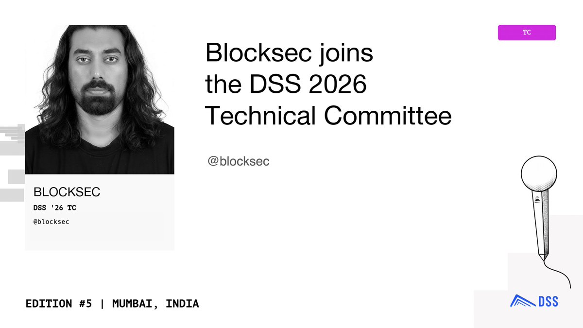 summit_defi's tweet photo. Welcome @blocksec to the DSS 2026 Review Committee.

Thank you for helping shape this year's technical program.

DSS 2026 | Mumbai, India https://t.co/T9CtXLgrva