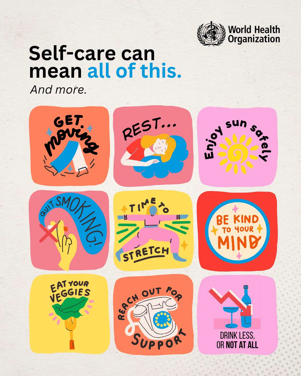 Illustrations of self-care with text self-care can mean all of this. And more. Nine colorful squares show self-care activities: Get moving, rest, enjoy sun safely, quit smoking, time to stretch, be kind to your mind, eat your veggies, reach out for support, and drink less, or not at all.