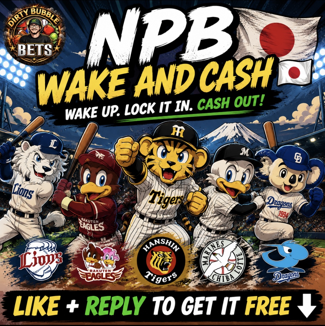 DirtyBubbleBets's tweet photo. FREE NPB WAKE AND CASH 🇯🇵

My 𝗕𝗼𝘁 will send to everyone who 𝗟𝗜𝗞𝗘𝗦 + 𝗥𝗘𝗣𝗟𝗜𝗘𝗦 (must follow @DirtyBubbleBets)

First 200 People Get A Surprise 💎 https://t.co/ELFYGe0LAc