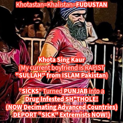 AaronNatha50009's tweet photo. @JohlRavinder Take your "SICK" 3rd world BS, back to F*CKISTAN!
Advanced Countries are tired of 3rd world "SICK" Extremists using the streets in Advanced Countries, for their 3rd world BS.
@TRobinsonNewEra @kingkapoor72 @AmyMek 
DEPORT "SICK" Extremists &amp; ISLAM Runts &amp; Rapists! https://t.co/kmIkkGZfOI