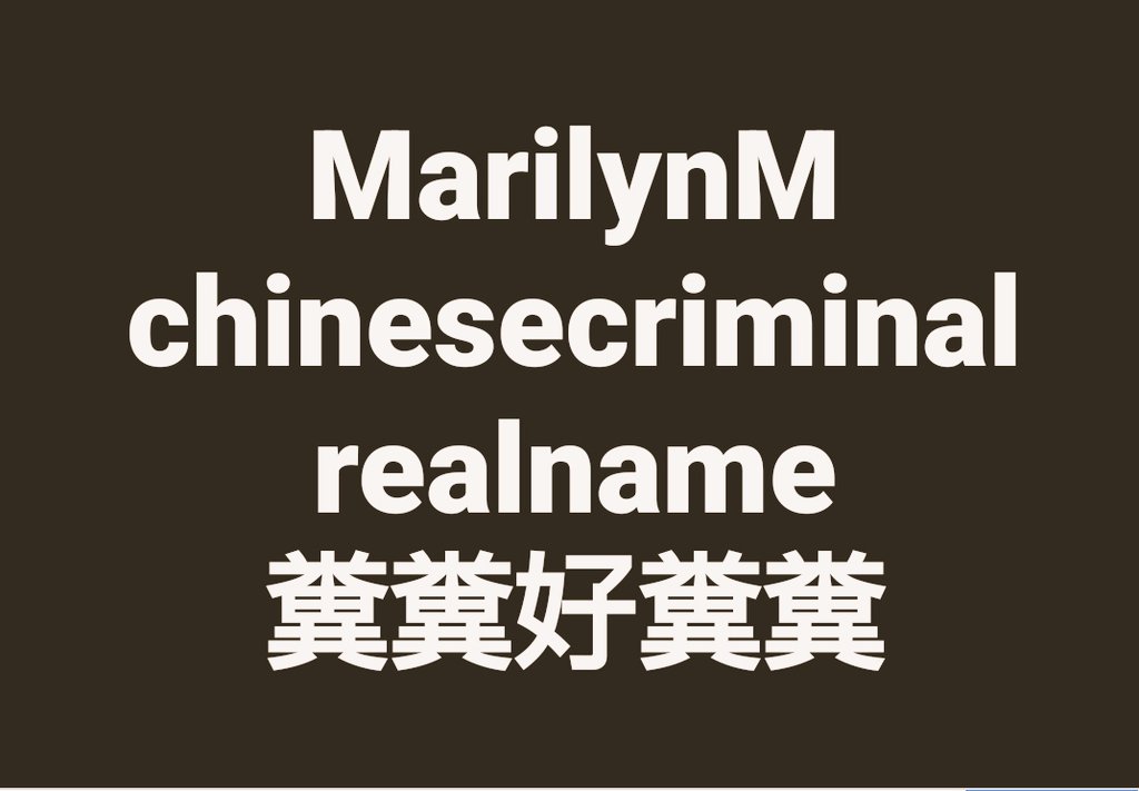 ainochiewo's tweet photo. #MarilynMonroe
#chinesecriminal
#realname
🇨🇳
💩💩♥️💩💩
笑
まじかよー💦
ばかなあいつ。
な。
お前のこと。
#MrsGreenApple
killed all of bad
chinesecriminals. https://t.co/MJcxzfiLbl
