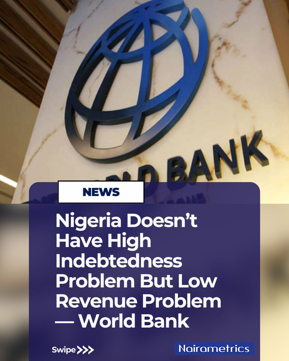 Nairametrics's tweet photo. World Bank Country Director Mathew Verghis told Channels Television that Nigeria should not be characterised as a heavily indebted country, describing it instead as "moderately indebted" — in line with many other developing economies that borrow to meet national needs.

"Nigeria does not have a high indebtedness problem but a low revenue problem," Verghis stated directly.