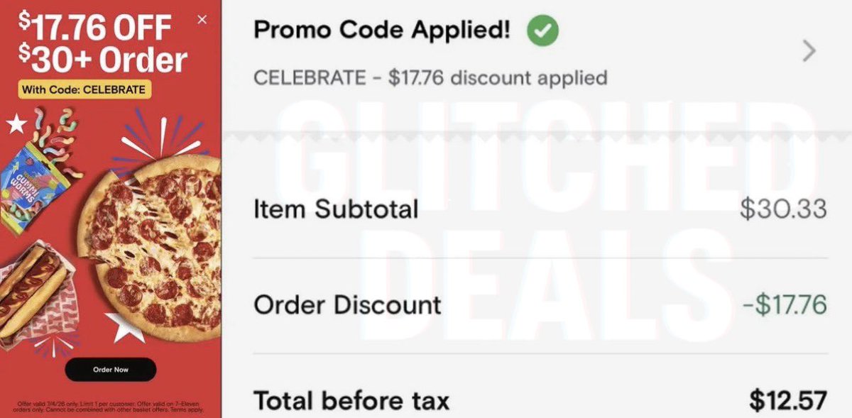 GlitchedDeals's tweet photo. $30 OF 7-ELEVEN FOR $12 (JULY 4TH ONLY)

Use code: “CELEBRATE” on 7NOW app

$17.76 off any $30 order

Today only, go before midnight https://t.co/j1vCLIAb3A