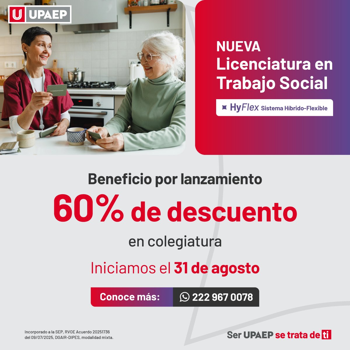 UPAEP's tweet photo. La nueva Licenciatura en Trabajo Social UPAEP en formato HyFlex está diseñada para quienes buscan fortalecer su vocación y continuar creciendo profesionalmente sin detener su actividad laboral.

📲 Solicita información: 222 967 0078 https://t.co/hvtEdQFJxV