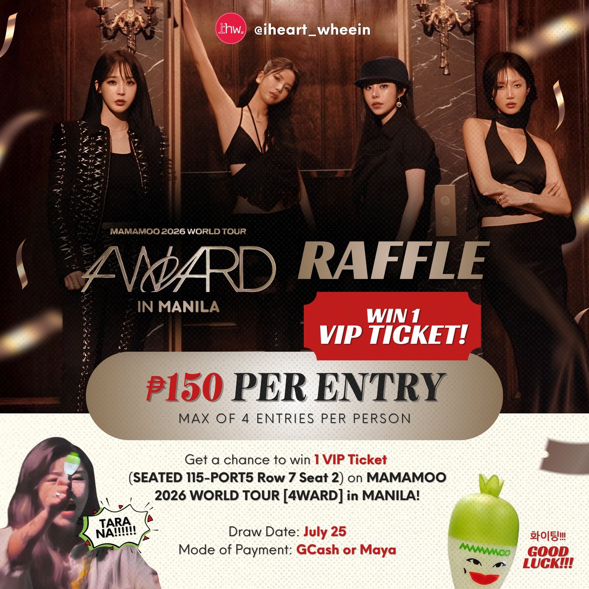 iheart_wheein's tweet photo. MooMoos, let’s sell out MAMAMOO in Manila! 🐮💚

VIP A ticket raffle
₱150/entry
Max 4 entries/person
Draw: July 25, 2026

Enter: https://t.co/Q0EjS79mD4

150+ entries = I’ll buy resale tickets from moos and raffle those too. More entries, more chances! #MAMAMOO #4WARD https://t.co/mZbuH5JXX9