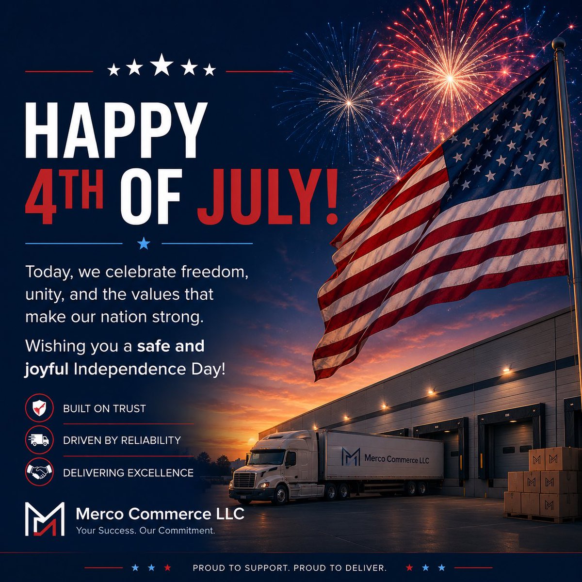 mercocommerce's tweet photo. Celebrating the values of freedom, determination, and opportunity that continue to inspire innovation and growth.

Wishing our partners, customers, and community a safe and happy Independence Day. 🇺🇸

Happy 4th of July!

— Merco Commerce LLC https://t.co/EHt546STWV