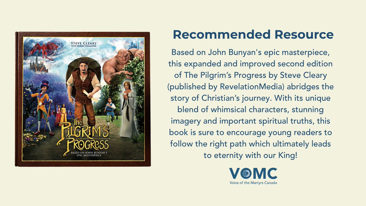 VOMC's tweet photo. Based on John Bunyan's epic masterpiece, this expanded and improved second edition of The Pilgrim’s Progress by Steve Cleary abridges the story of Christian’s journey. 

#PilgrimsProgress #ChristianKidsBooks #Christian #Resources #VoiceoftheMartyrsCanada https://t.co/P6yztyqeVt