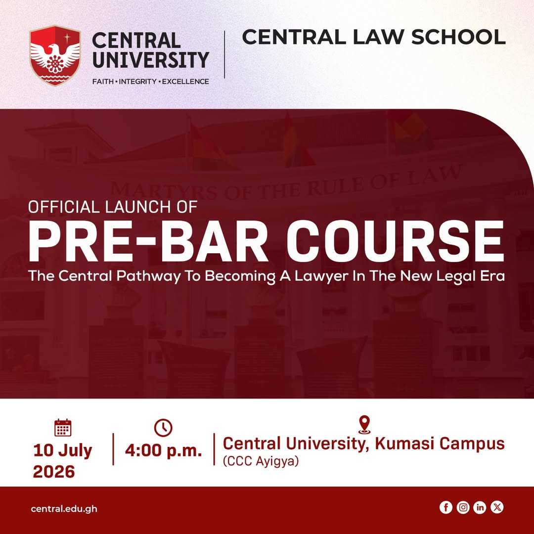 centralunivgh's tweet photo. Launch of the Central University Pre-Bar Course!
๐
10 July 2026 | ๐ 4:00 p.m.
๐ Kumasi Campus (CCC, Ayigya)
A new pathway to Bar preparation under Ghana's evolving legal education system, available across all three Central University campuses.
#CentralUniversity
#PreBar https://t.co/we6NmdaHOV