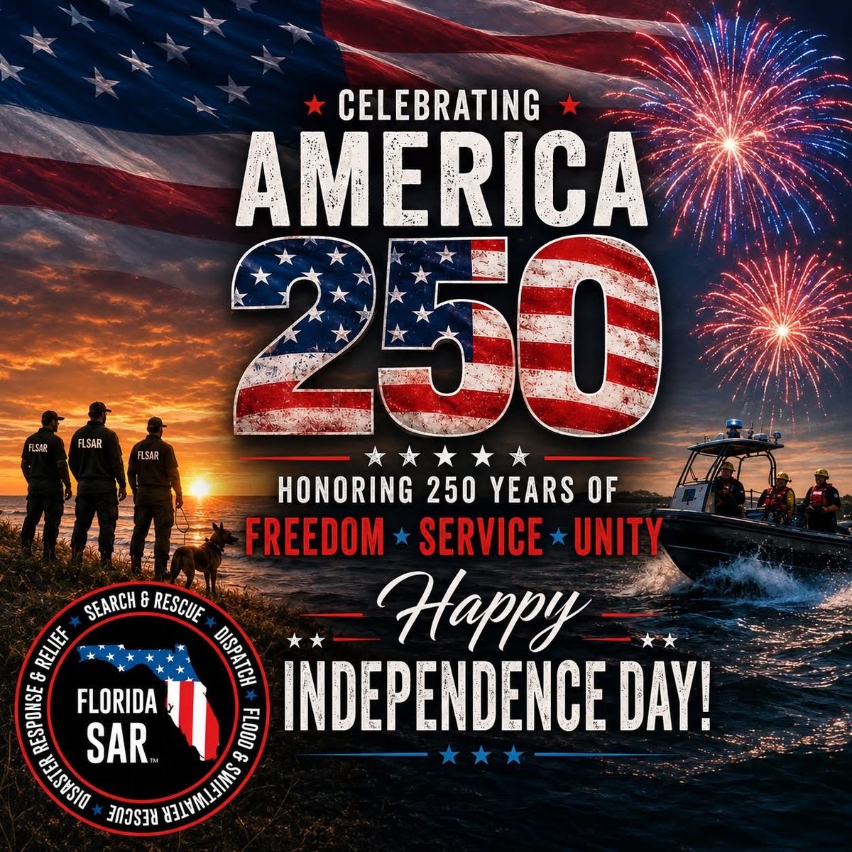 FLSearchRescue's tweet photo. As we celebrate America 250, we invite you to reflect with us on the courage and resilience that has shaped our great nation. Wishing you, your loved ones, and entire community a very safe and happy Independence Day celebration! God bless America! 🇺🇸 #IndependenceDay  #america250 https://t.co/BuUcS2FJK8