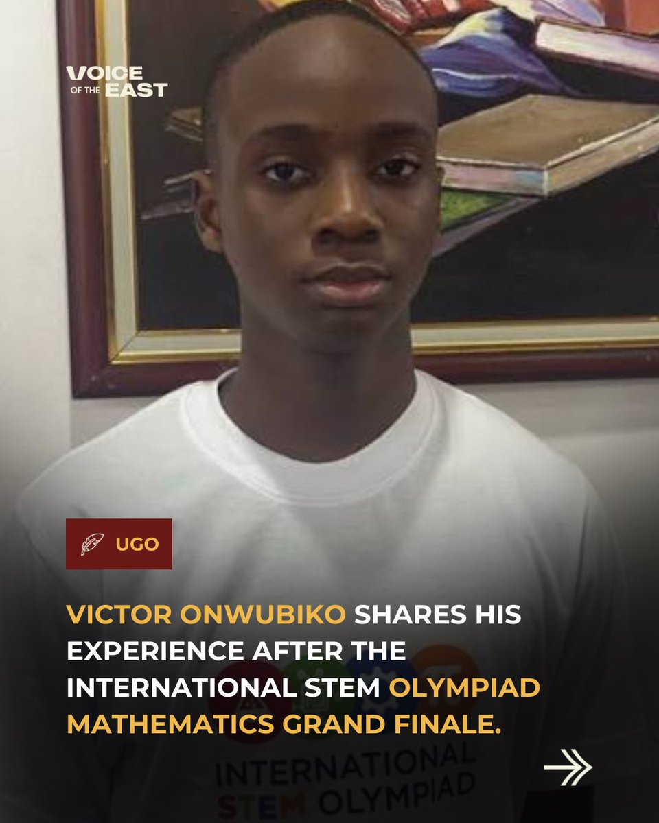 VoiceOfTheEast's tweet photo. “If everything is easy, nobody will be able to show their skill more.” — Victor Onwubiko

Victor has successfully completed the International STEM Olympiad Grand Finale for Mathematics, proudly representing the Junior Secondary category.

He shares his experience from the competition and what it was like competing on the international stage.

We are proud of him and wish him the very best as we await the results.