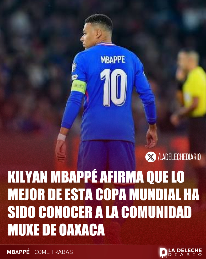 ladelechediario's tweet photo. Kylian Mbappé , capitán de la selección Francesa y ex-campeón mundial afirma que durante la vigente copa mundial convivió con la comunidad Muxe del sur de México.

"Son mejores que las LadyBoy de Tailandia" https://t.co/TT6JljJFSY