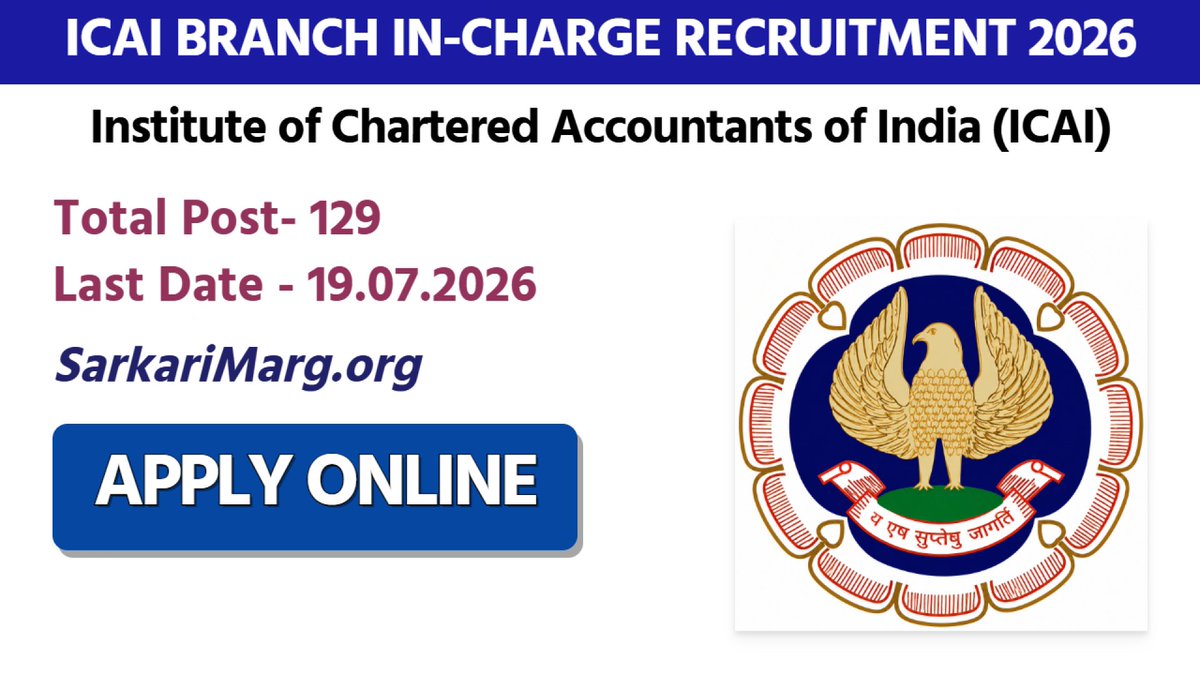 sarkari_marg's tweet photo. 👉New Job Alert 

🧾  #ICAI_Branch_In_Charge_Recruitment_2026
#fallowers 
💡Total Post -129
💡Last Date -19.07.2026

Apply Online 👇🖇️ 
https://t.co/9MphAl20bM https://t.co/Sf9eJXTxOV