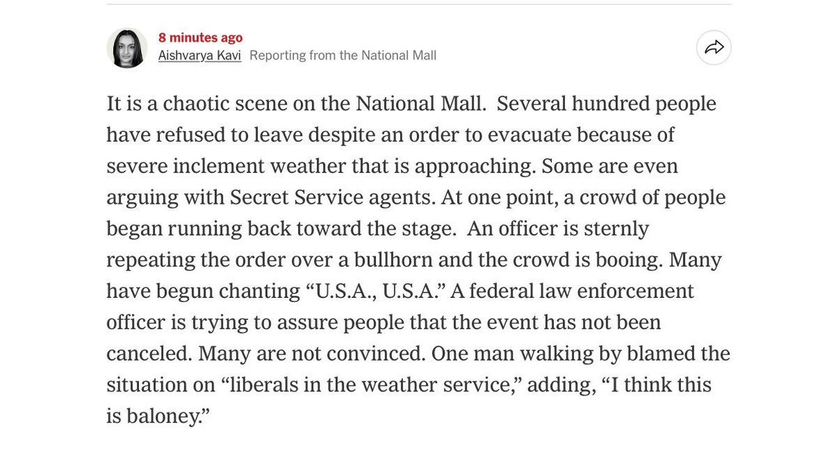PollTracker2024's tweet photo. NYT: Several hundred people have refused to leave the National Mall despite an order to evacuate because of severe inclement weather that is approaching. 

Some are even arguing with Secret Service agents. At one point, a crowd of people began running back toward the stage.  An officer is sternly repeating the order over a bullhorn and the crowd is booing. 

Many have begun chanting “U.S.A., U.S.A.” A federal law enforcement officer is trying to assure people that the event has not been canceled. 

One man walking by blamed the situation on “liberals in the weather service,” adding, “I think this is baloney.”