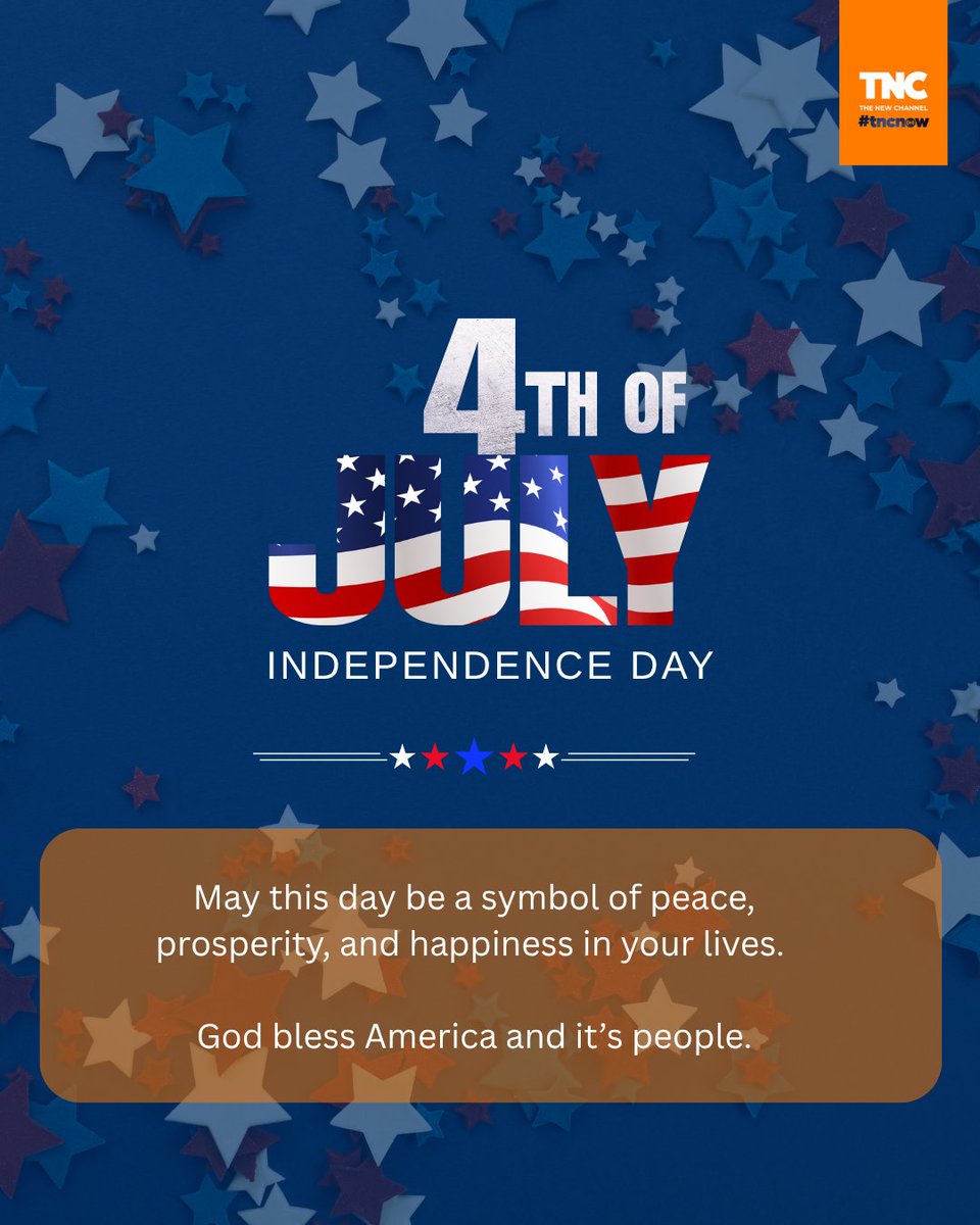 tnc_now's tweet photo. May this day be filled with peace, prosperity, and happiness for you and your loved ones. Happy Independence Day! God bless America and its people. ๐บ๐ธ
#Happy4thOfJuly #IndependenceDay #Freedom #Unity #TNCnow #TheNewChannel #GlobalCommunity #CelebrateFreedom #onTNC https://t.co/HB1QLe1fav