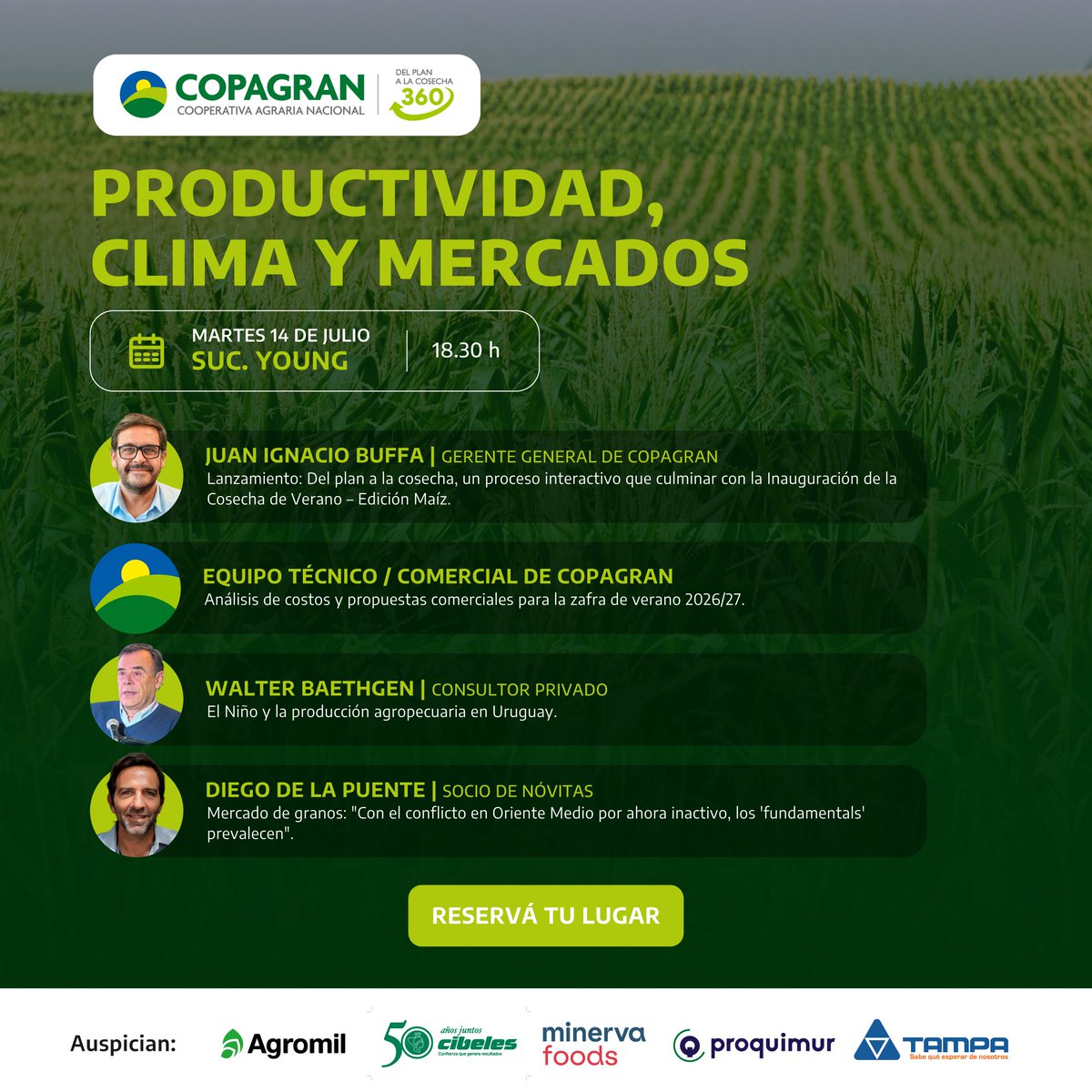 CopagranUy's tweet photo. Se viene una nueva jornada para preparar la próxima zafra: Productividad, clima y mercados. 🌱

Te invitamos a participar de este encuentro donde analizaremos las principales claves para la campaña de verano 2026/27.

📍 Lunes 13 de julio | Suc. Carmelo | 18.30 h
📍 Martes 14 de julio | Suc. Young | 18.30 h

✅ Registrate gratis. ¡Te esperamos!