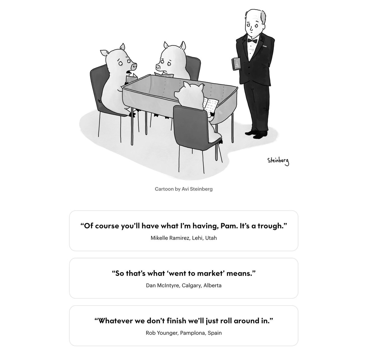 doc_nad's tweet photo. The envelope, please. And the winning caption is . . .
My Entry in The New Yorker Cartoon Caption Contest #993 https://t.co/CWQtbPiDg9 #AviSteinberg #Pigs #TheNewYorker #Cartoon #CaptionContest https://t.co/6XGZIHhX4a