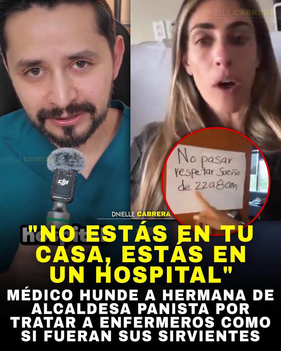 DnielleCabrera's tweet photo. 🚨 SE TRUENAN A HERMANA DE ALCALDESA POR PREPOTENTE!

Nunzia Rojo de la Vega, hermana de la alcaldesa panista de Cuauhtémoc Alessandra Rojo de la Vega, se viralizó tras poner un letrero en la puerta de su cuarto de hospital que decía: “No pasar, respetar sueño de 22 a 8 am.” Y reclamó en video al médico residente que entró a revisarla a las 6 de la mañana, un día después de su cirugía.

El médico le respondió: “no estás en tu casa, estás en un hospital” explicó que las revisiones matutinas existen porque de ellas dependen las decisiones del día, los cambios de tratamiento y el reporte de turno. Que si algo le pasara en esas diez horas que no quería que entraran, a quien iban a demandar era al personal médico.