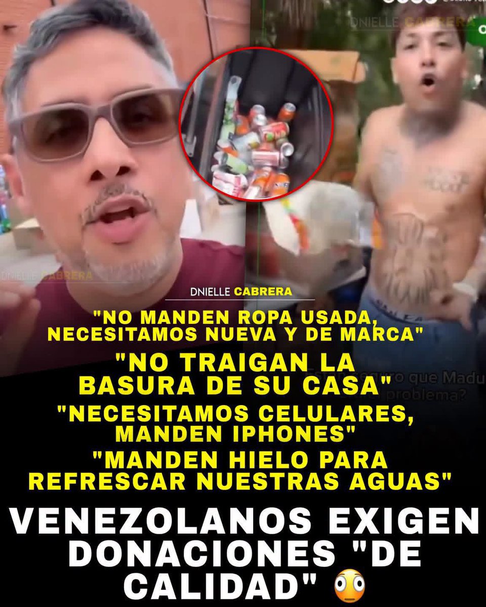 DnielleCabrera's tweet photo. 🚨🫪 PIDEN DONACIONES “DE CALIDAD”

En redes sociales surgieron videos de Venezolanos quejándose y exigiendo donaciones “de calidad” donde piden “no donar nuestra basura”, “celulares iPhone”, “hielo para refrescar sus aguas por tanto trabajo”, y “ropa de marca nueva” 🫪

¿Estamos seguros que Maduro era el problema?
