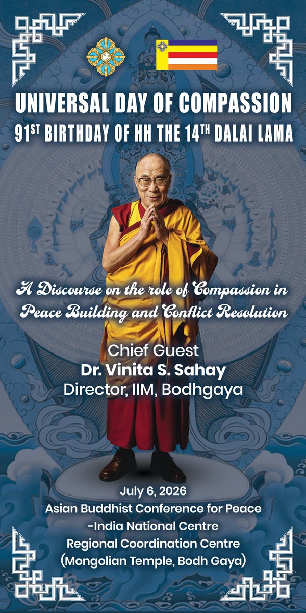 abcpindia's tweet photo. Celebration of the Universal Day of Compassion (91st Birthday of H.H. the 14thDalai Lama) at Asian Buddhist Conference for Peace (ABCP INDIA) - Regional Coordination Centre at (Mongolian Temple, Bodh Gaya, Bihar) on 6thJuly 2026 https://t.co/uvc6fepJdt