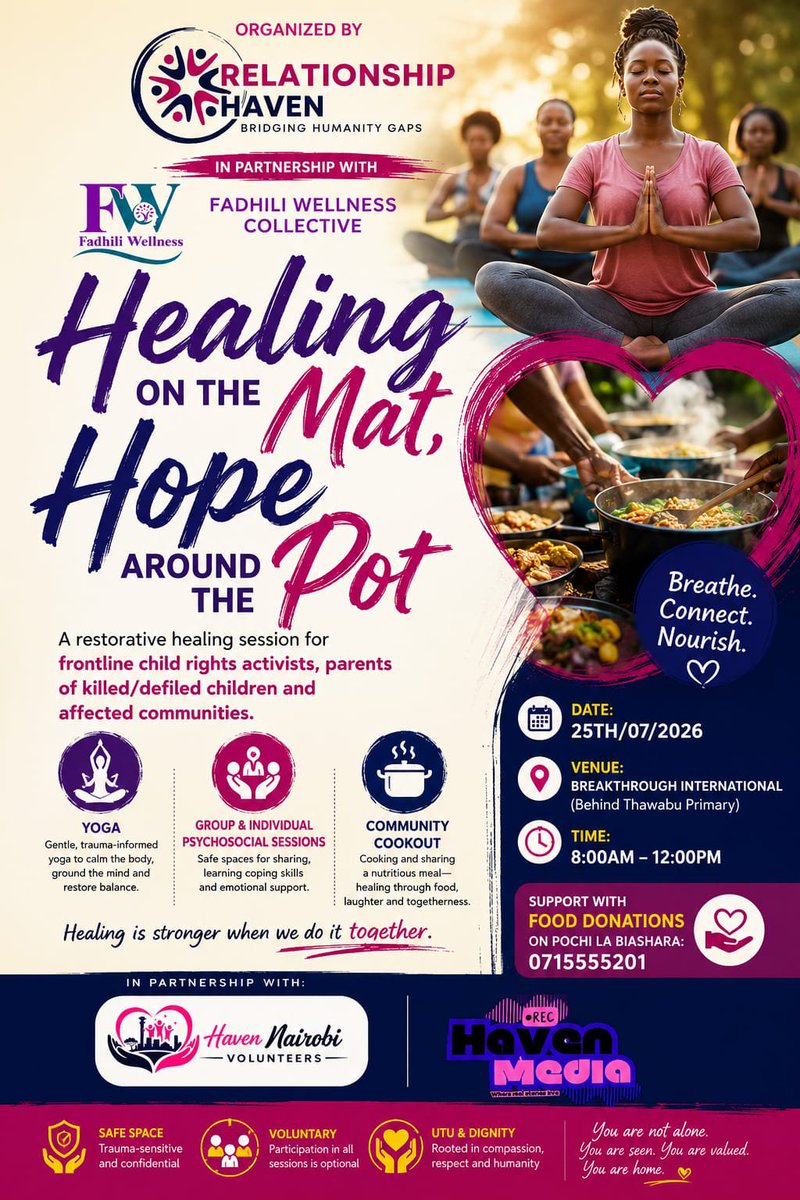FWellnessKE's tweet photo. We are hosting a restorative healing session with Frontline child rights activists, parents of children who have been killed in recent times and affected communities. It will be yoga, psychosocial support sessions and a community cookout. Food donations are welcomed on the number on the poster.