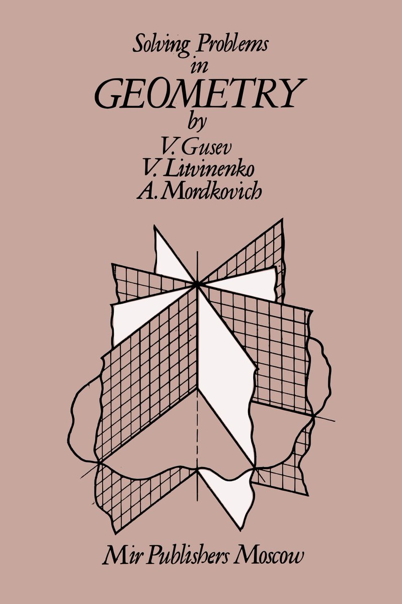 MirTitles's tweet photo. Solving Problems in #Geometry by
V. Gusev, V. Litvinenko, A. Mordkovich
The #book contains about 2000 #examples, #Problems , and #exercises, of which 1700 #problems are for solving independently for teachers in training #soviet #mir #Mathematics
https://t.co/xXdLkqrjmE https://t.co/PxLOZgaEmB