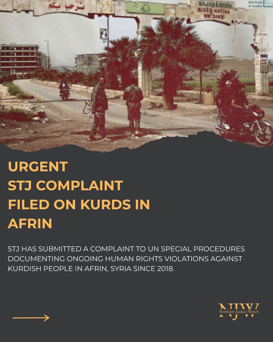NJusticeWatch's tweet photo. Accountability begins with documentation and documentation demands action. Syrians for Truth and Justice organization (STJ) has submitted a complaint to the United Nations Special Procedures detailing ongoing human rights violations against Kurdish communities in Afrin, Syria. The submission documents patterns of arbitrary detention, torture, enforced disappearances, extortion, and ethnic discrimination since 2018, including recent cases from 2024–2025.

This complaint is more than a record of abuses, it is a reminder that violations continue long after headlines fade. Careful documentation preserves evidence, amplifies survivors’ voices, and lays the groundwork for future accountability efforts.

Justice depends not only on exposing violations, but on ensuring the international community responds before they become normalized.

Read the full complaint: https://t.co/L81elY7Nne

#Afrin #Kurds #Syria #HumanRights #accountability