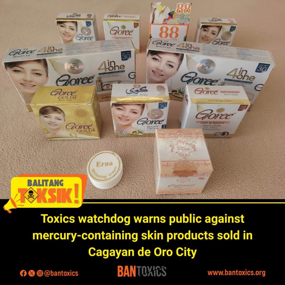 BANToxics's tweet photo. Toxics Watchdog Exposes Banned Mercury-Added Skin Lightening Products Sold in Cagayan de Oro City, urges FDA To Take Action

Read more: https://t.co/7ZHUjHZyAw https://t.co/h3aMs9FQR4