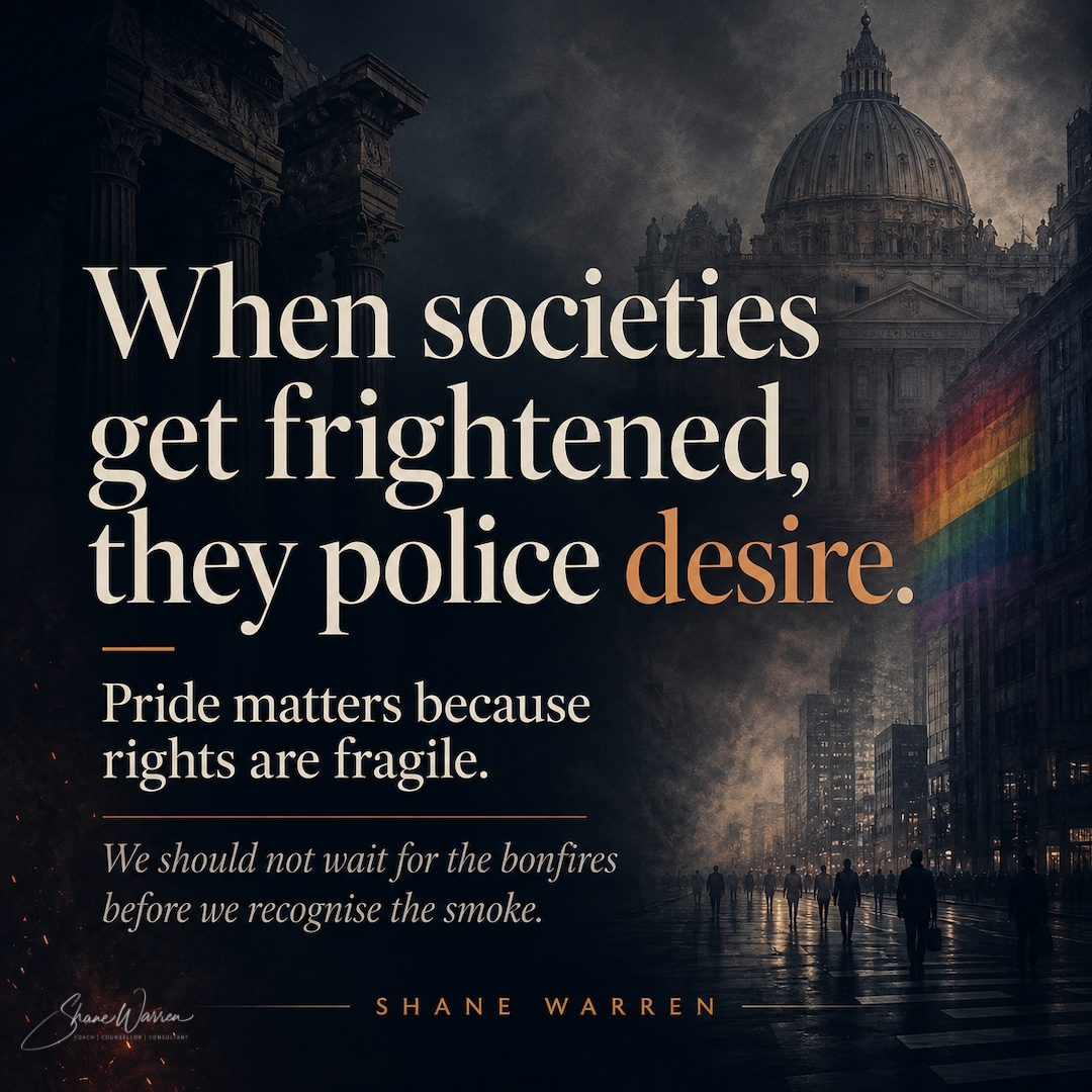 shanewarren88's tweet photo. When societies get frightened, they look for something to control. Desire becomes suspect. Difference becomes dangerous. Pride matters because rights are fragile, not because queer people are. Don't wait for the bonfires before we recognise the smoke... https://t.co/OK5e9GYY1m https://t.co/dulJy59Jls