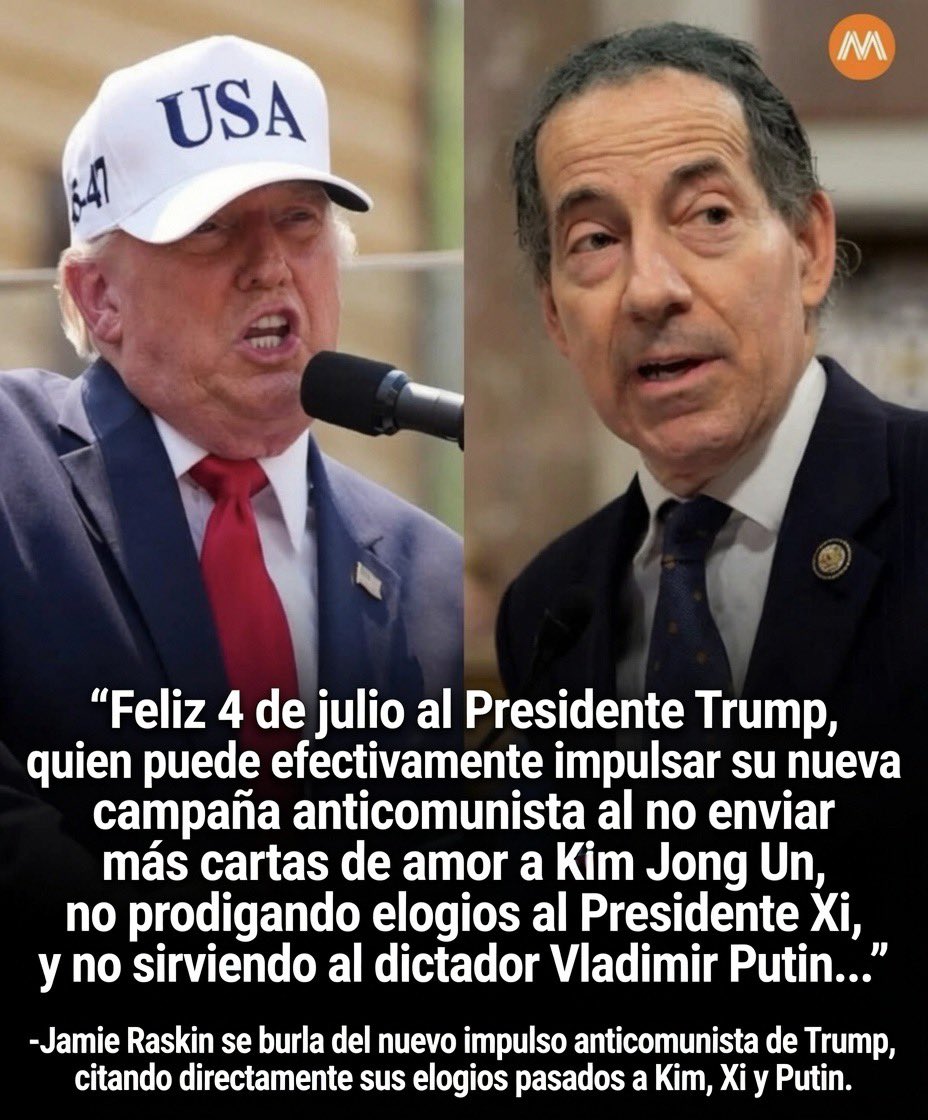 DosRunas's tweet photo. 🇺🇸 TRUMP, EL ANTICOMUNISTA DE CONVENIENCIA: RASKIN LO DESNUDA.
En el mensaje del 4 de julio, el representante @jamie_raskin le lanzó un golpe directo a la nueva campaña anticomunista de Trump. Le recordó que el mismo presidente que ahora habla de “amenaza comunista” pasó años elogiando a líderes que hoy critica.
Raskin citó las palabras de Trump: su “gran química” con Kim Jong Un, las alabanzas a Xi Jinping como “de primera categoría” y “brillante”, y cómo llamó “genial” la actuación de Vladimir Putin en Ucrania mientras elogiaba su inteligencia.
Todo esto justo después del discurso de Trump en Monte Rushmore, donde volvió a agitar el fantasma del comunismo. La contradicción es evidente: Trump mandaba “cartas de amor” a estos gobernantes cuando le convenía, y ahora los usa como enemigos para su discurso.
Lo que realmente pasa es que para Trump el anticomunismo no es una convicción firme, sino una herramienta que prende y apaga según le sirva. Cuando puede negociar o ganar algo, elogia. Cuando necesita enfurecer a su base o justificar agresividad, saca el discurso duro.
Esta doble cara muestra cómo funciona el poder en Estados Unidos: usan las palabras según el momento, sin importar la coherencia. Mientras tanto, el mundo real avanza hacia una multipolaridad donde China, Rusia y otros países ya no aceptan las reglas de Washington.
Es una lección clara de hipocresía. El pueblo merece honestidad, no espectáculos que cambian según el viento político.
¿Qué opinas tú? ¿Crees que esta contradicción se nota más ahora?
#TrumpHipocresia #GeopoliticaReal #4deJulio #DobleMoral