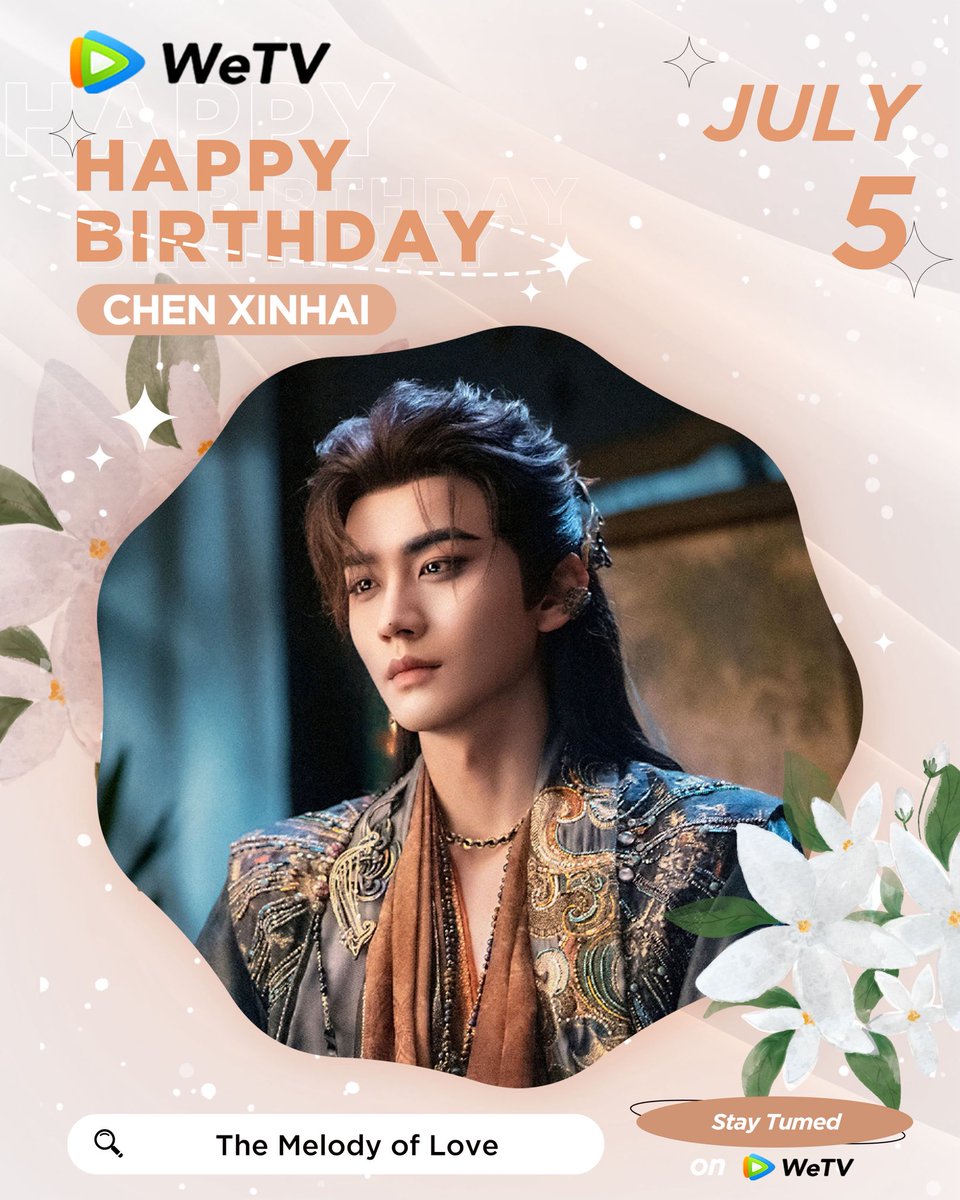 WeTVOfficial's tweet photo. Happy Birthday to #ChenXinhai 🎂🌊

Love your performance in #TheLoveYouGiveMe 💙

Looking forward to Looking forward to your new role in #RomanceNextDoor #BiaoMeiWanFu #TheMelodyofLove ✨

#陈鑫海 #你给我的喜欢 #兄友妹恭 #表妹万福 #古月风华录 #WeTV #WeTVAlwaysMore https://t.co/h5QT2k5xJD
