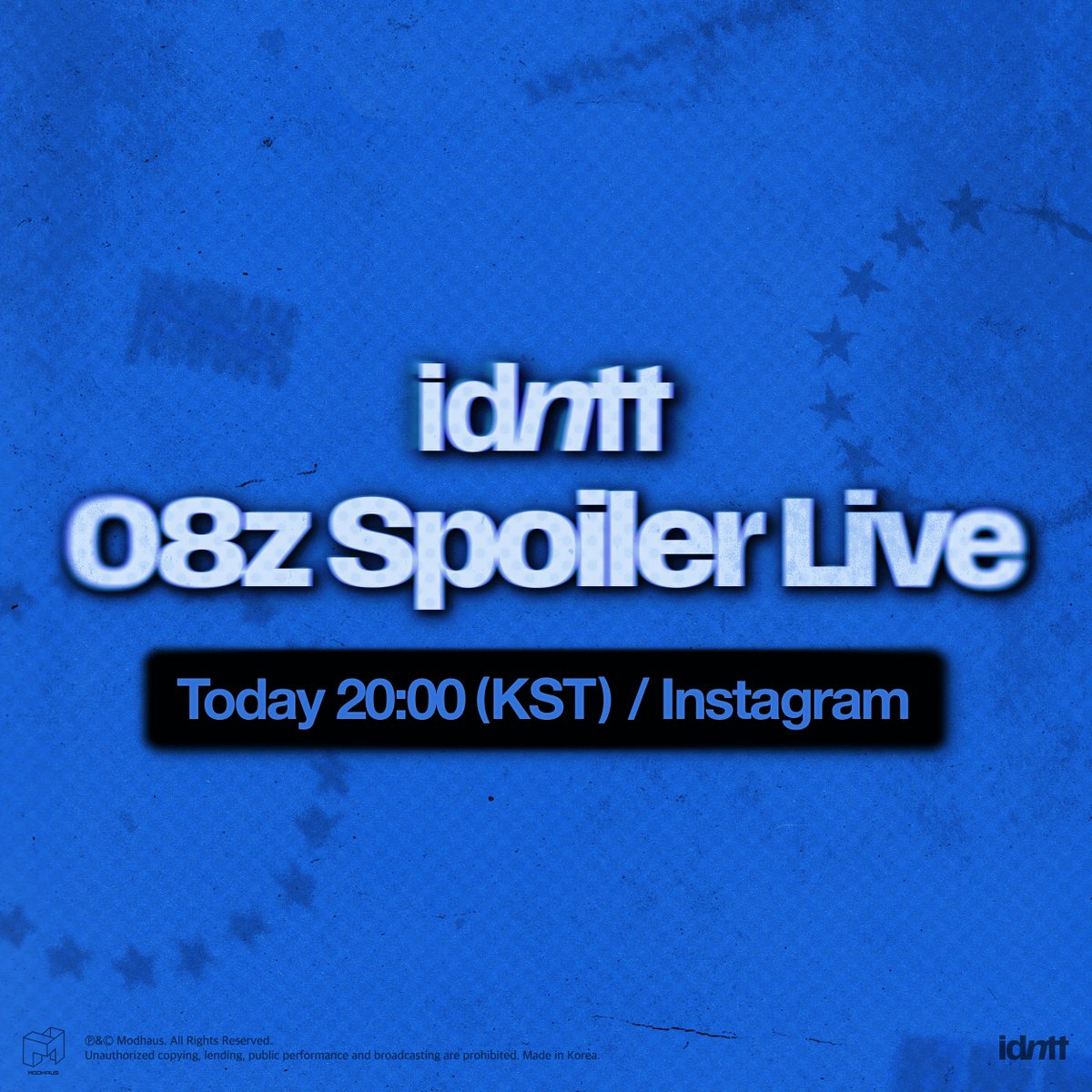 idntt_cosmo's tweet photo. idntt
Live Coming Soon on Instagram

08z Spoiler Live 📺
누리&경빈의 연습실로 따라와!

📆 2026.07.05 20:00PM KST
👥 NuRi, GyeongBeen, GiWoong, JooHeon, GyungHo
📍https://t.co/RJC2m0ZEN8

Follow our Instagram & turn on LIVE notifications! 🔔

#idntt #아이덴티티
#unevermet #yesweare #itsnotover