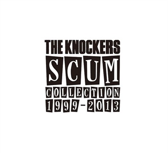 RECORDSHOPBASE's tweet photo. THE KNOCKERS / SCUM COLLECTION 1999～2013 (2CD) 2026年7月下旬頃一般発売!!
THE KNOCKERSクラッシックス!! ここ暫くプレス切れとなっていたTHE KNOCKERS "SCUM COLLECTION"  VOL.1 ＆ 2が、追加収録と一部リメイクも施して2枚組でリリース!!
https://t.co/hdh59hBP2D https://t.co/cZgAa2Y1gm