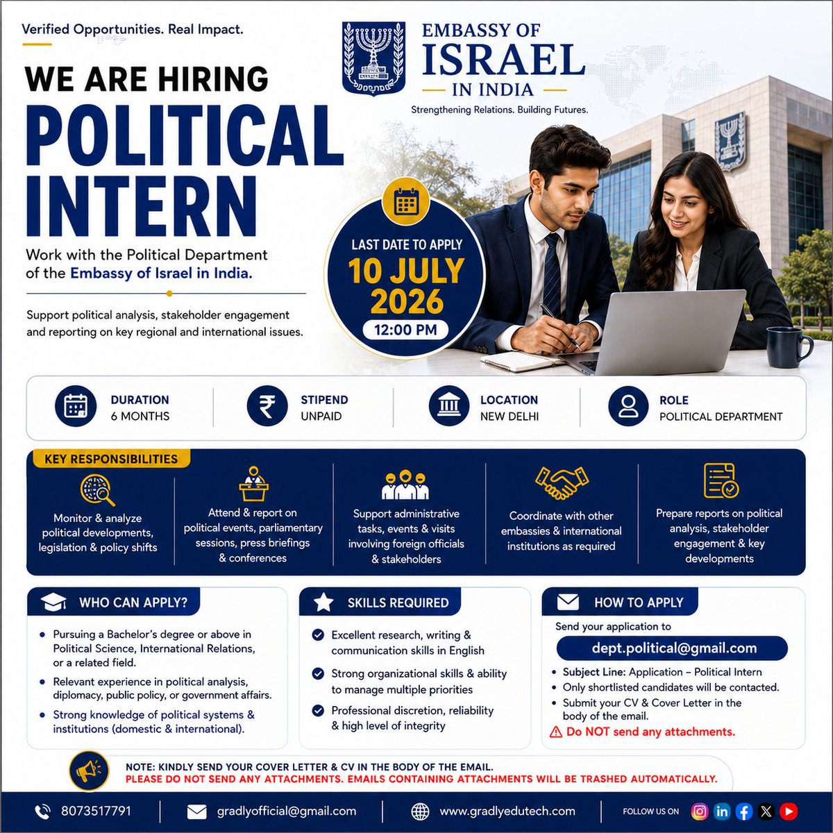 gradlyofficial's tweet photo. The Embassy of Israel in India is hiring a Political Intern.

Apply by: 10 July 2026 (12 PM)

Ideal for students in Political Science, International Relations, Public Policy &amp; Government Affairs.

Follow @gradlyofficial for more opportunities.

#Internship #PoliticalInternship https://t.co/Bp5XdCGBfe