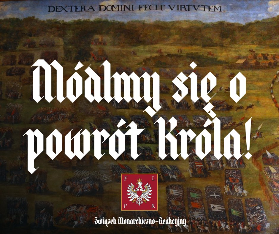 ZMReakcyjny's tweet photo. W tę niedzielę módlmy się o #PowrótKróla! https://t.co/GBCI60T3i2