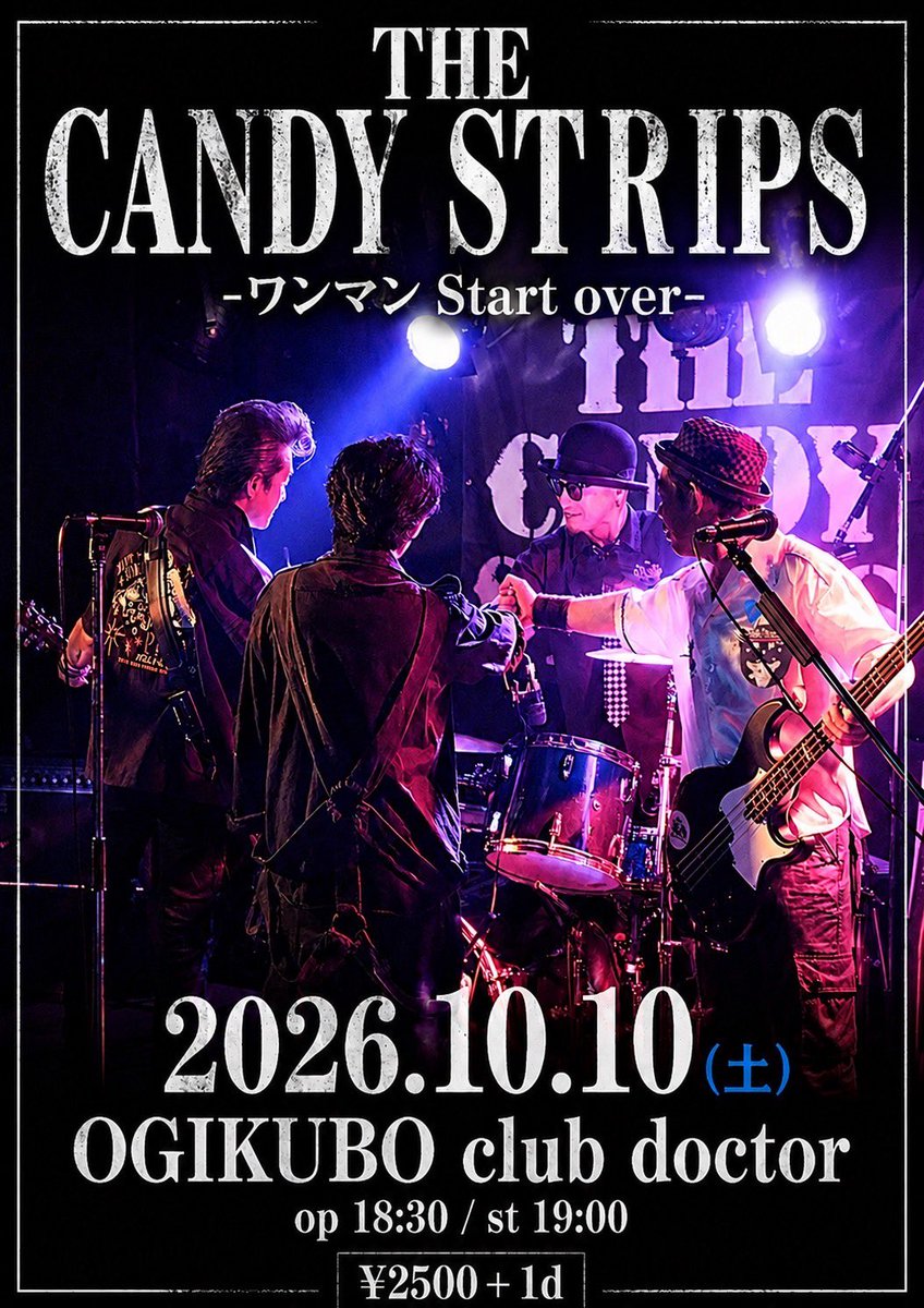 the69sin's tweet photo. THE CANDY STRIPS information

6/27(sat)振替公演決定！！！

THE CANDY STRIPS
-one man.-
2026/10/10(sat)
荻窪club doctor
open 18:30/start 19:00
¥2500+1drink order

#thecandystrips
#the69
#渡辺伸一solo 
#thedragonfly
#荻窪クラブドクター https://t.co/vcPMHgKCkY