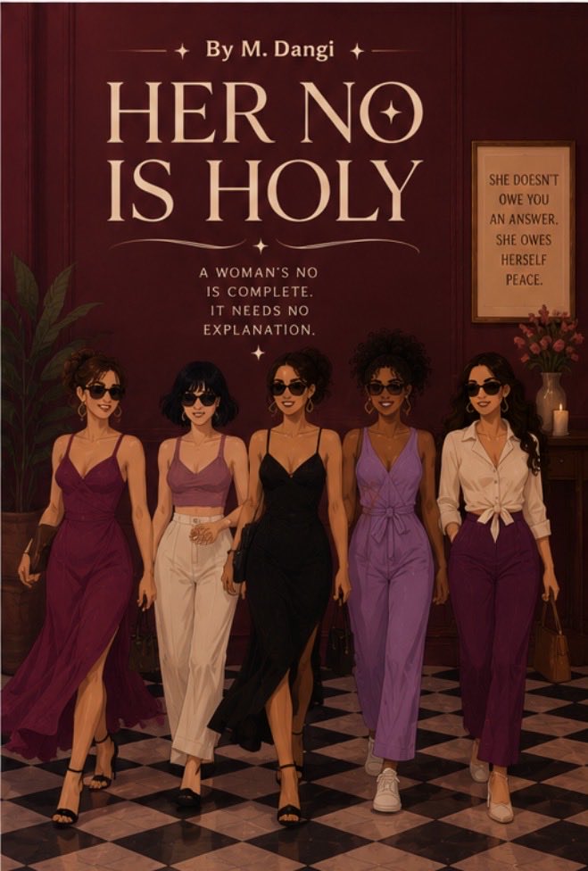 SpiritFemLit's tweet photo. A woman’s no is not the end of a conversation.

It is the beginning of self-respect.

Her No Is Holy explores dignity, boundaries, and the quiet strength of choosing yourself.

— M. Dangi

#HerNoIsHoly #Books #Literature #MDangi https://t.co/9heNbVJtSL
