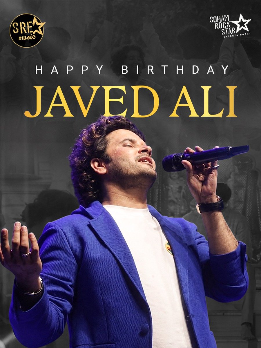 SohamRockstrEnt's tweet photo. Honouring the man behind countless unforgettable melodies. 🎼

Happy Birthday, Javed Ali! ♥️

May your voice continue to inspire hearts and create magic through music. 

#JavedAli #HappyBirthdayJavedAli #IndianSinger #IndianMusic #SohamRockstarEntertainment https://t.co/oVr5FcfZoF