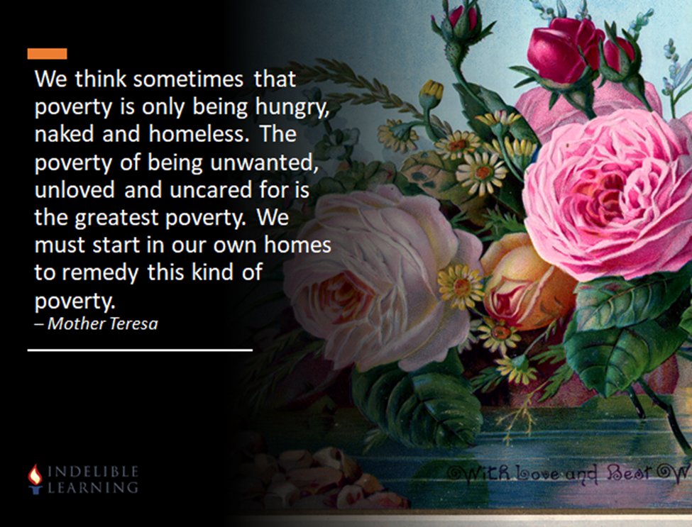 Indl_Learning's tweet photo. We think sometimes that poverty is only being hungry, naked and homeless. 
The poverty of being UNWANTED, UNLOVED &amp; UNCARED FOR is the greatest poverty. 
We must start in our own homes to remedy this kind of poverty.
Good Monday Morning
#education #indeliblelearning #inspiration https://t.co/N9Ov0bRkUs