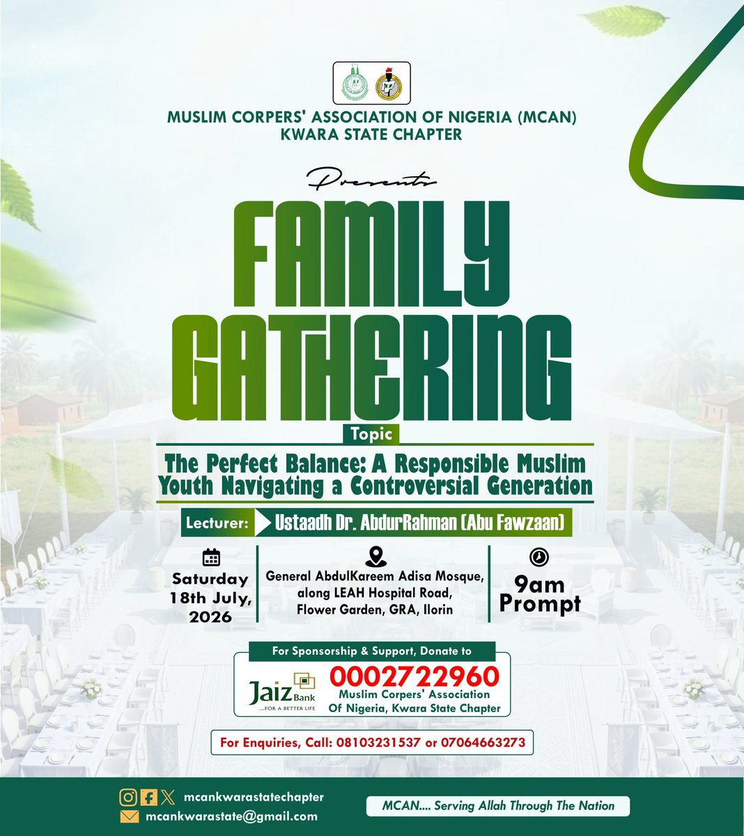 Mcankwarastate's tweet photo. FAMILY GATHERING 2026
ONE FAMILY❕ ONE UMMAH❕ONE PURPOSE❕
Dear Muslim Corps Members serving across the 16 Local Government Areas of Kwara State, this is your gathering!
Kindly join us.
For enquiries: 08103231537 | 07064663273
© MCAN KWARA STATE PUBLICITY
#MCANKwara
#MCAN https://t.co/zU7SaqU2QK