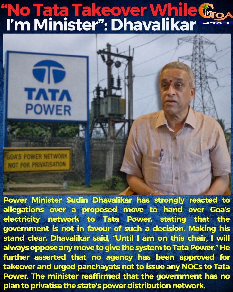 InGoa24x7's tweet photo. “No Tata Takeover While I’m Minister”: Dhavalikar
#Goa #GoaNews #tatapower #Distribution #Tata #SudinDhavalikar #Oppose https://t.co/peLzdpcRK5