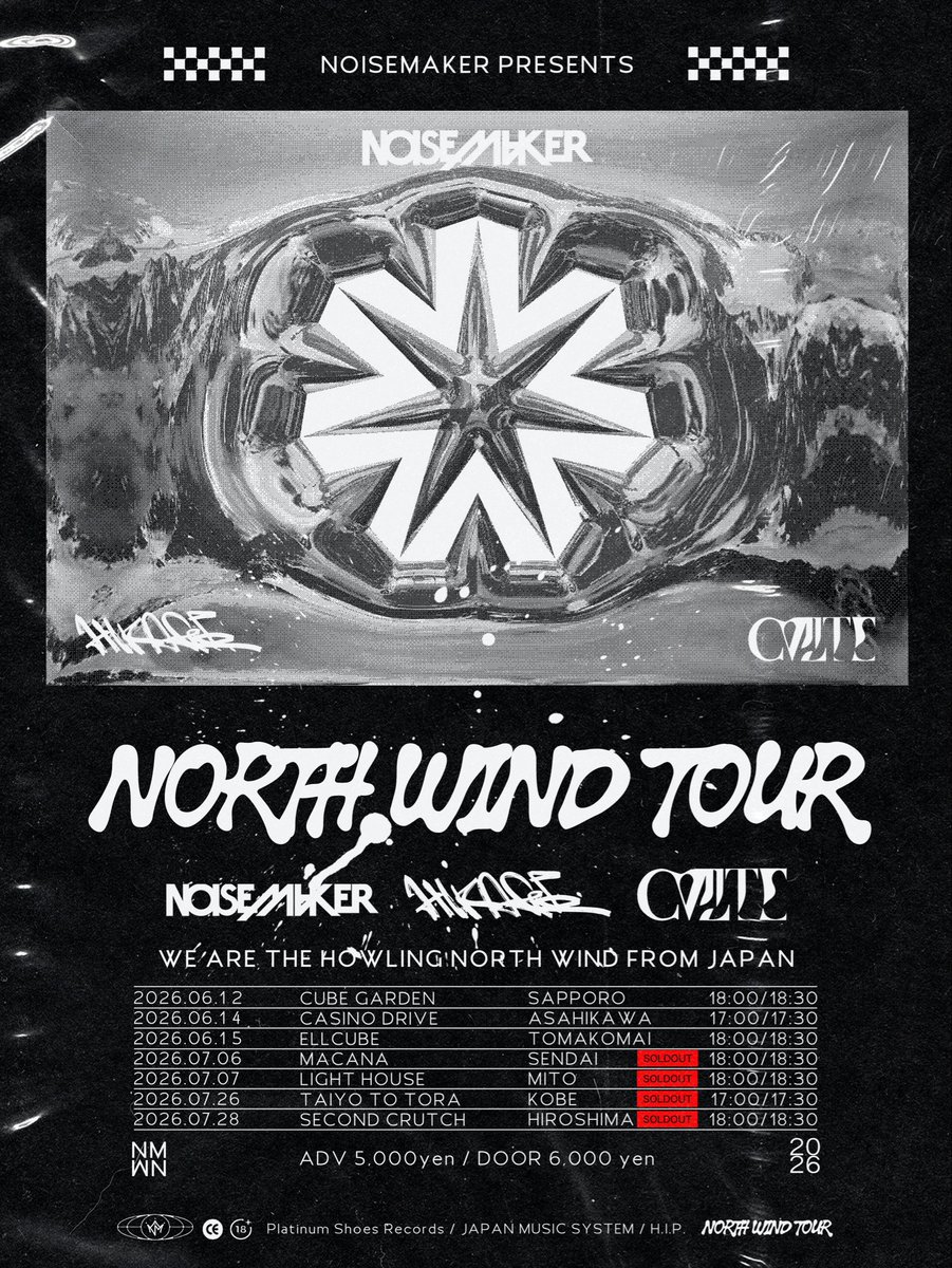 __NOISEMAKER's tweet photo. 【明日】
2026年7月6日(月) 
NOISEMAKER presents.
NORTH WIND TOUR 🌪️

会場:仙台 MACANA
18:00 open / 18:30 start
🎫:SOLDOUT!!
先行物販:16:00-17:00👕

明日よりNEW ITEM
"NM RUBBER BAND"販売開始🔥

#NOISEMAKER
#HIKAGE 
#CVLTE
#NORTHWIND https://t.co/5pgfjutNpP