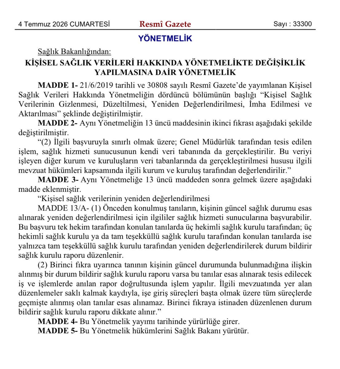 rsddernegi's tweet photo. 4 Temmuz 2026 tarihli Resmî Gazete’de yayımlanan “Kişisel Sağlık Verileri Hakkında Yönetmelikte Değişiklik Yapılmasına Dair Yönetmelik” ile çocukluk ve ergenlik döneminde konulmuş sağlık tanılarının, https://t.co/4bKvA34nCt