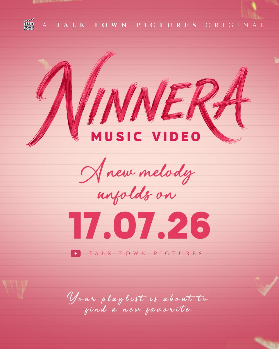 TalkTownPicture's tweet photo. From our hearts to your playlist.
#Ninnera releases on 17.07.26.✨️

Brace yourself to fall in Love ❤️ 

#TalkTownPicturesOriginal #Ninnera #TalkTownPictures #dateReveal #TeluguMusic https://t.co/oHvPNPeWq6