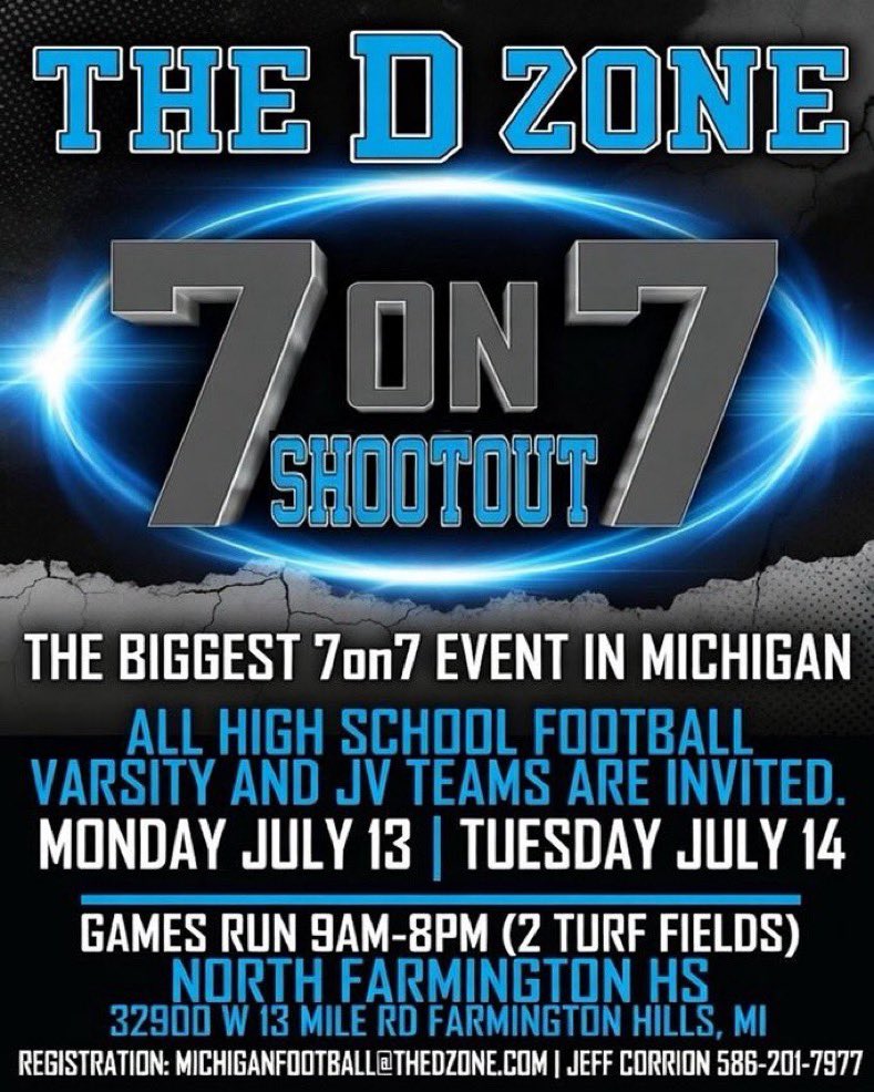 TheD_Zone's tweet photo. The D Zone Shootout at North Farmington is next week‼️🔥🏈

We have 100+ teams signed up and room for more!

Text/Call- Jeff at 586-201-7977 or DM us for more info.  

Mon, July 13th
Tues, July 14th https://t.co/JNDItbEJbA