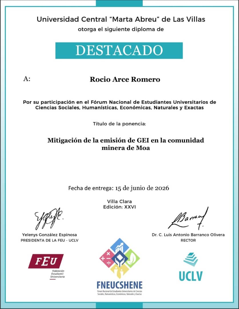 CubaMES's tweet photo. Orgullo universitario desde @UG_Cuba :
Rocío Arce Romero (2º año de Ingeniería Geológica) recibió diploma de Destacado en el XXVI Fórum Nacional, con la ponencia “Mitigación de la emisión de GEI en la comunidad minera”.

Reconocimiento entregado por la @UCLVCU
#UniversidadCubana https://t.co/YYXpXKCccH