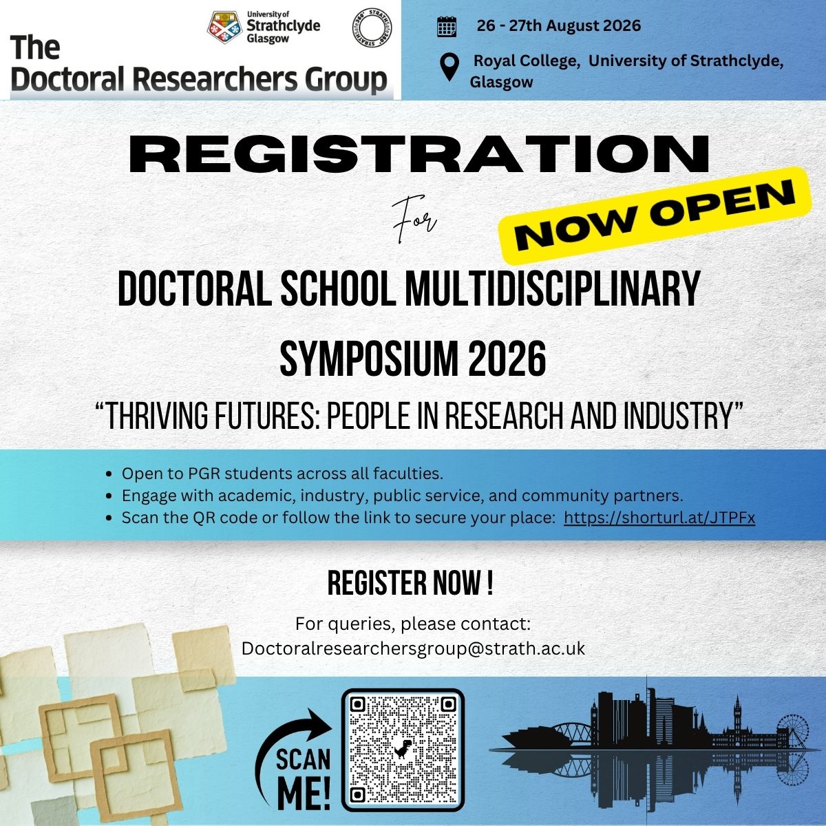 DRGStrath's tweet photo. Welcome to the land of Knowledge and opportunities. Registration for the Doctoral School Multidisciplinary Symposium (DSMS) 2026 is now open. Grab your seat! 
#DSMS2026 #DRG #UniversityofStrathclyde #Glasgow https://t.co/dRMENGC8xo