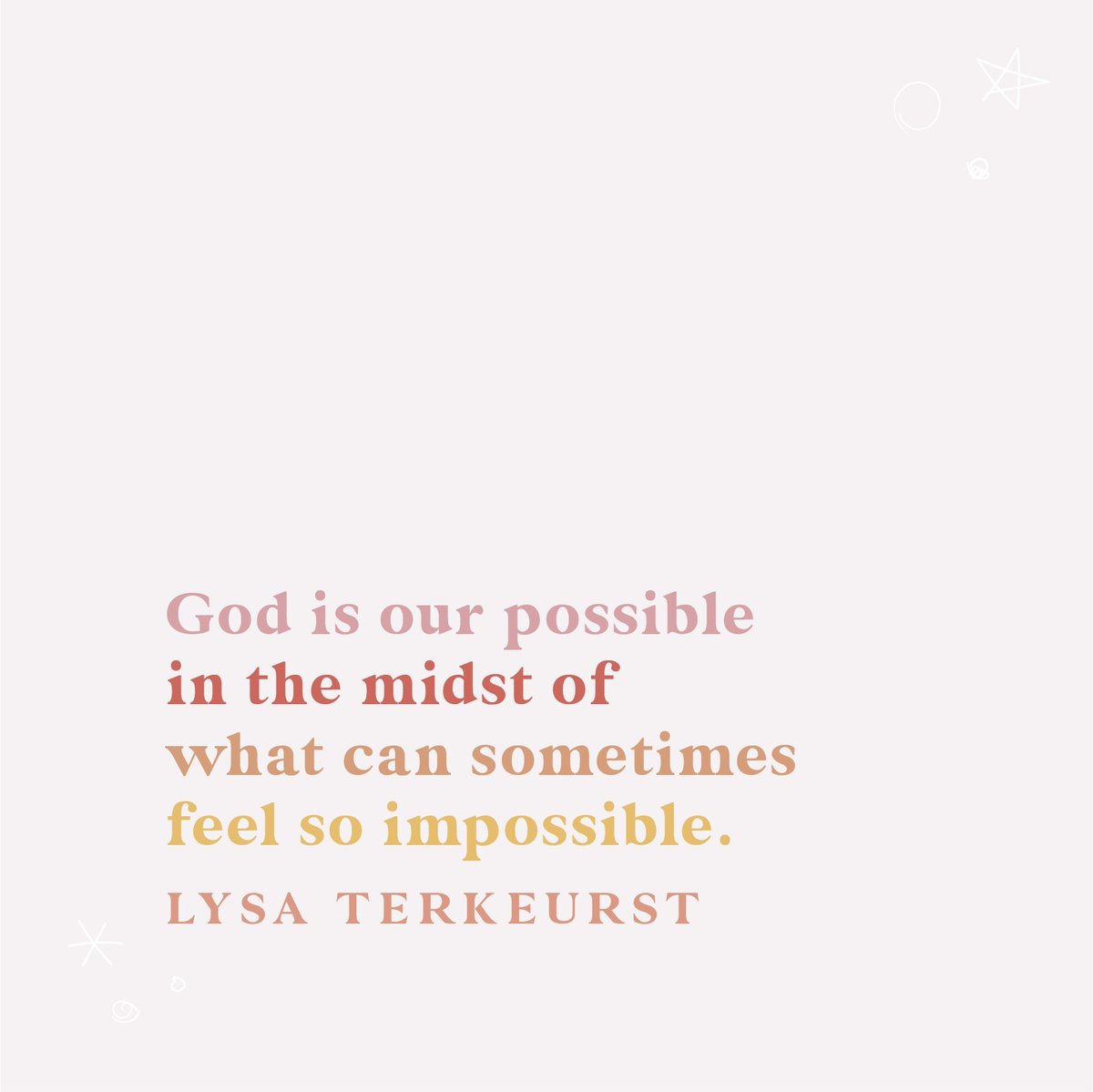 LysaTerKeurst's tweet photo. All of those seemingly impossible circumstances begging us to hand over our peace and give in to panic?

God can handle all of the things we know we can’t. He is our possible in the midst of what can sometimes feel so impossible. And we can place our hope in Him. https://t.co/OZGOMoEu8K
